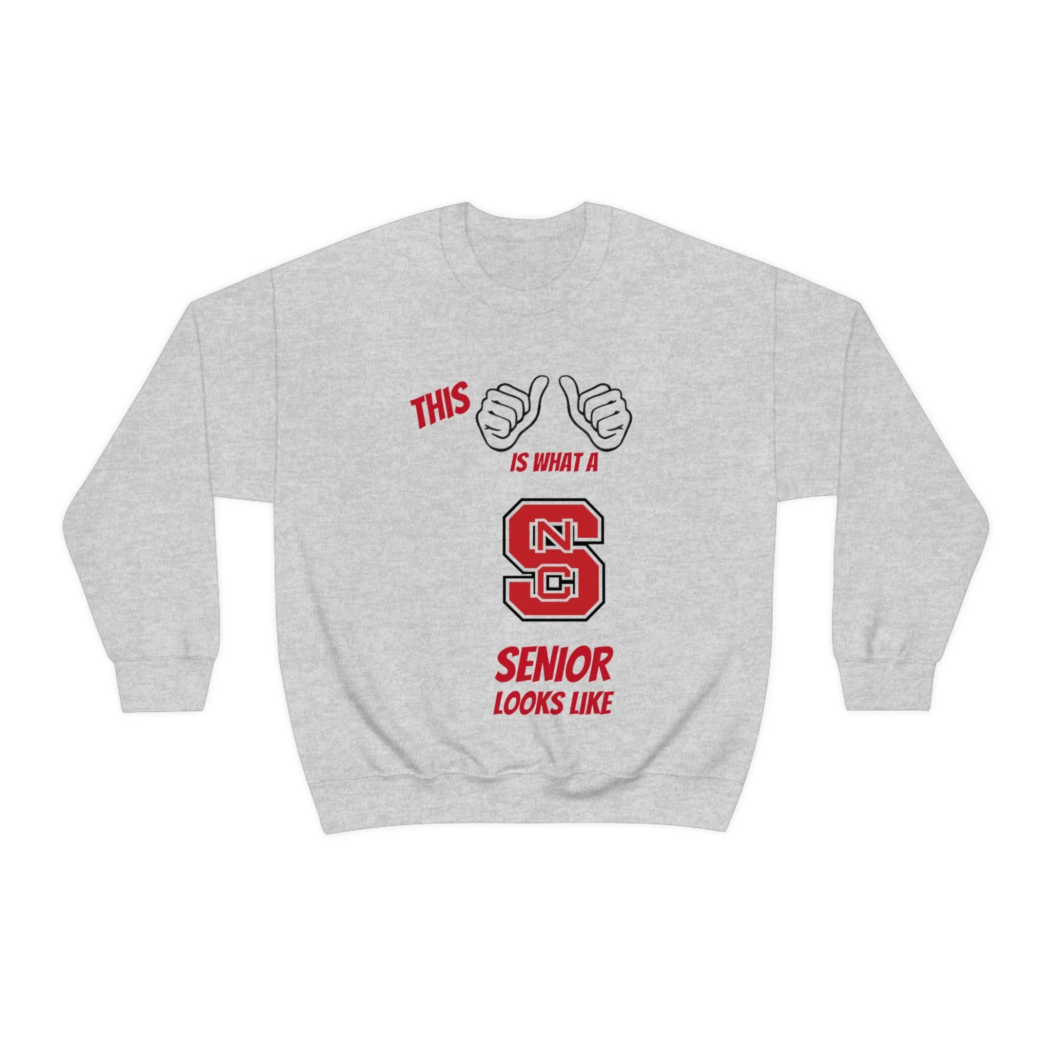 This Is What A NC State Senior Looks Like Unisex Heavy Blend™ Crewneck Sweatshirt